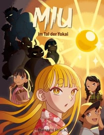 Miu im Tal der Yokai - Ein modernes japanisches Märchen