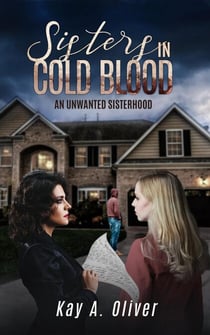 Sisters in Cold Blood: An Unwanted Sisterhood - Shaws Investigations, #1
