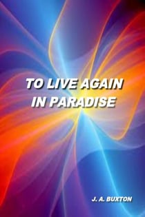 To Live Again in Paradise