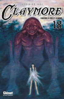 Claymore - Tome 18 - Lautrec à feu et à sang