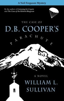 The Case of D.B. Cooper's Parachute - The Case of Mysteries, #2