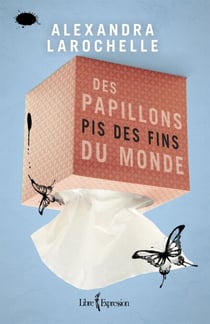 Des papillons pis des fins du monde - DES PAPILLONS PIS DES FINS DU MONDE [NUM