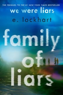 Family of Liars - The Prequel to We Were Liars