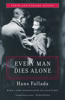 Every Man Dies Alone - Special 10th Anniversary Edition