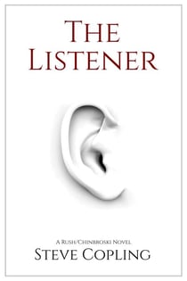 The Listener - The Rush/Chinbroski Series, #1