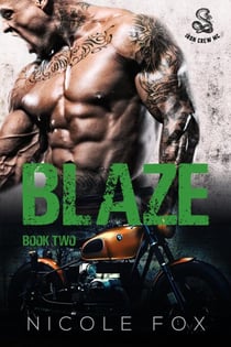 Blaze (Book 2) - Iron Crew MC, #2