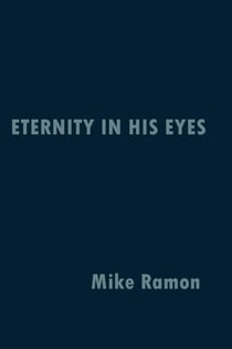 Eternity in His Eyes