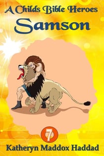 Samson - A Child's Bible Heroes, #7