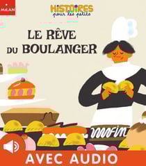 Le rêve du boulanger