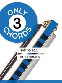 Only 3 Chords - Harmonica - 24 Sea Shanties