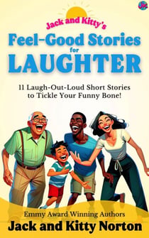 Jack and Kitty's Feel-Good Stories for Laughter