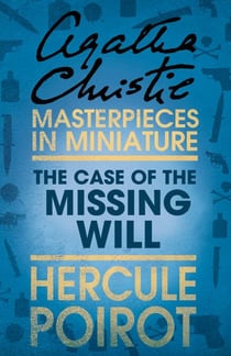 The Case of the Missing Will - A Hercule Poirot Short Story