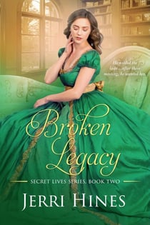 Broken Legacy - Secret Lives, #2