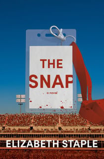 The Snap - A Novel