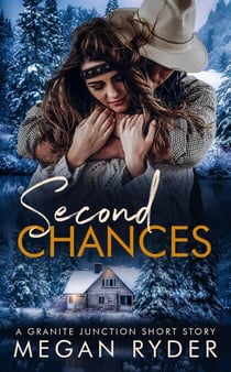 Second Chances - Granite Junction