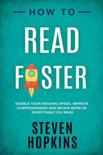 How to Read Faster - 90-Minute Success Guides, #7