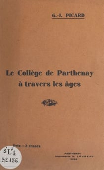 Le collège de Parthenay à travers les âges