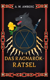 Das Ragnarök-Rätsel - Deorum Et Hominum Band 1