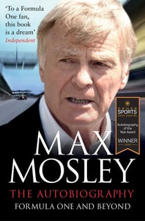 Formula One and Beyond - The Autobiography