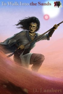 To Walk into the Sands - Sands of Nanterac, #1