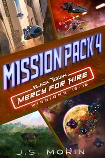 Mercy for Hire Mission Pack 4: Missions 13-16 - Black Ocean: Mercy for Hire