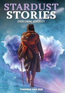 Stardust Stories - Overcoming Adversity