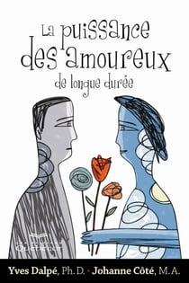 La puissance des amoureux de longue durée - PUISSANCE DES AMOUREUX DE LONGUE.. [NUM]