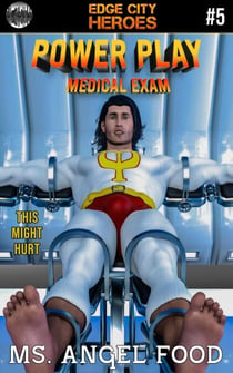 Power Play #5: Medical Exam