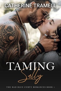 Taming Sally - The Bad Blue Curvy Romances, #1