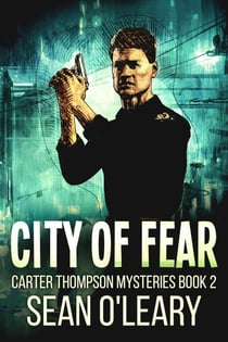 City Of Fear - Carter Thompson Mysteries, #2