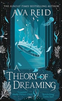 A Theory of Dreaming - The new dark academia masterpiece and sequel to the Sunday Times bestselling A Study in Drowning