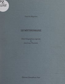 Le mythomane - Onze lithographies originales