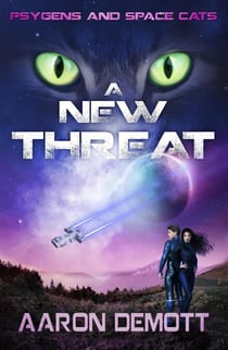 A New Threat - Psygens and Space Cats, #1