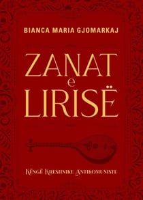 Zanat e Lirise Kënge Kreshnike Antikomuniste