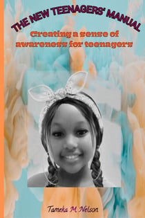 The New Teenagers’  Manual: Creating a Sense of Awareness for Teenagers