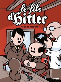 Le fils d'Hitler - Une aventure de Dickie - Une aventure de Dickie