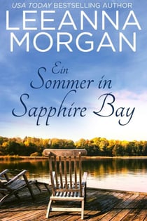Ein Sommer in Sapphire Bay: Eine Kleinstadt Love Story - Rückkehr zur Sapphire Bay, #2