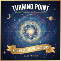 Turning Point: Psychic Predictions for September 2025 - Psychic Predictions, #2509
