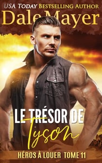 Le Trésor de Tyson - Héros à louer, #11