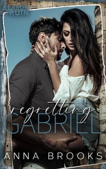 Regretting Gabriel - Reason to Ruin, #2