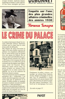 Le Crime du Palace - Enquête sur l'une des plus grandes affaires criminelles des années 1930