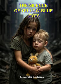 The Silence of Yellow-Blue Eyes