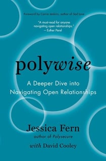 Polywise - A Deeper Dive into Navigating Open Relationships