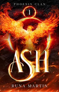 Ash - Phoenix Clan, #1