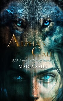 Alpha's Call - The Werewolf Alpha Series, #3
