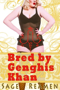 Bred by Genghis Khan - Bred by Genghis Khan, #1