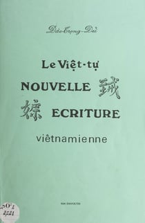 Le viê?t-tu?' - Nouvelle écriture viêtnamienne