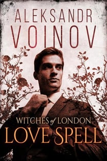 Witches of London - Love Spell - Witches of London, #4