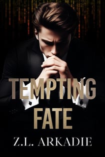 Tempting Fate - Playing with Fire, #1