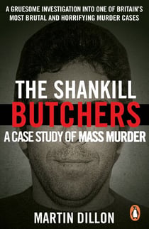 The Shankill Butchers - A Case Study of Mass Murder